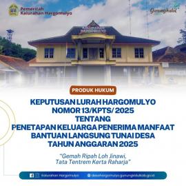 PENETAPAN KELUARGA PENERIMA MANFAAT BANTUAN LANGSUNG TUNAI DESA TAHUN ANGGARAN 2025